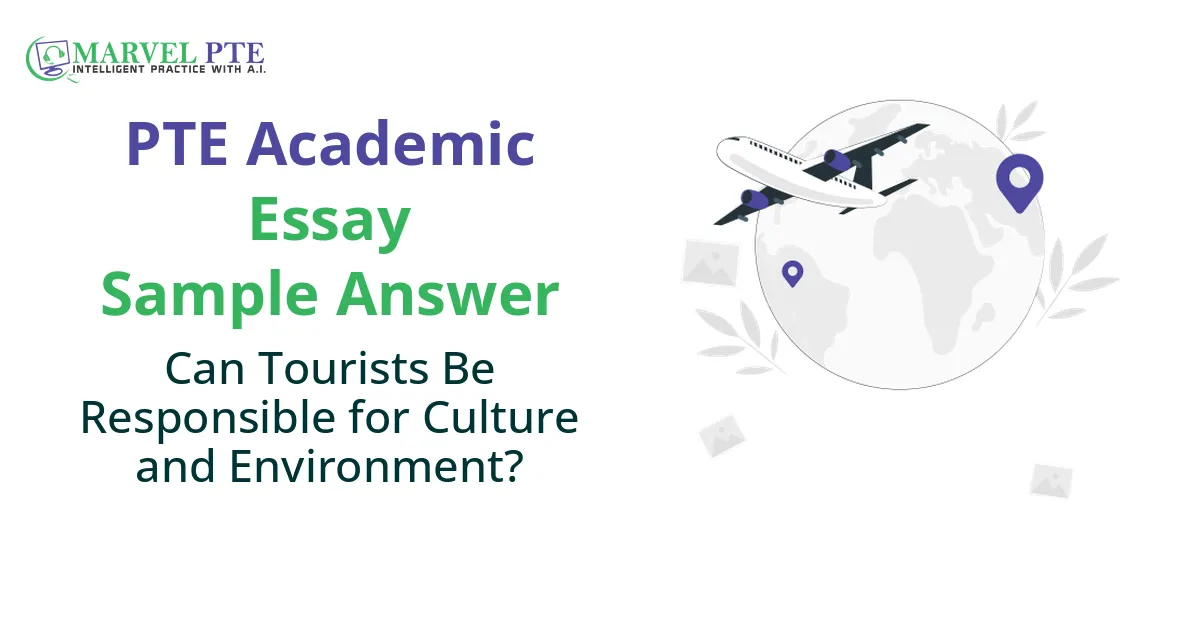 Can Tourists Be Responsible for Culture and Environment?