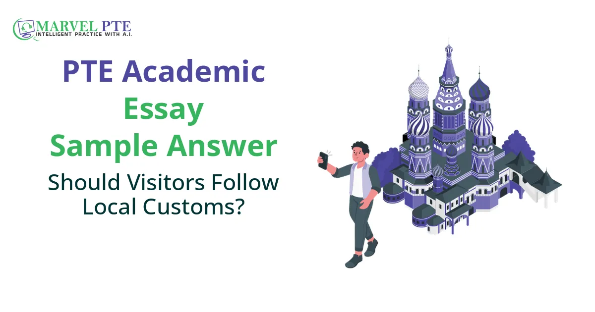 Should Visitors Follow Local Customs?