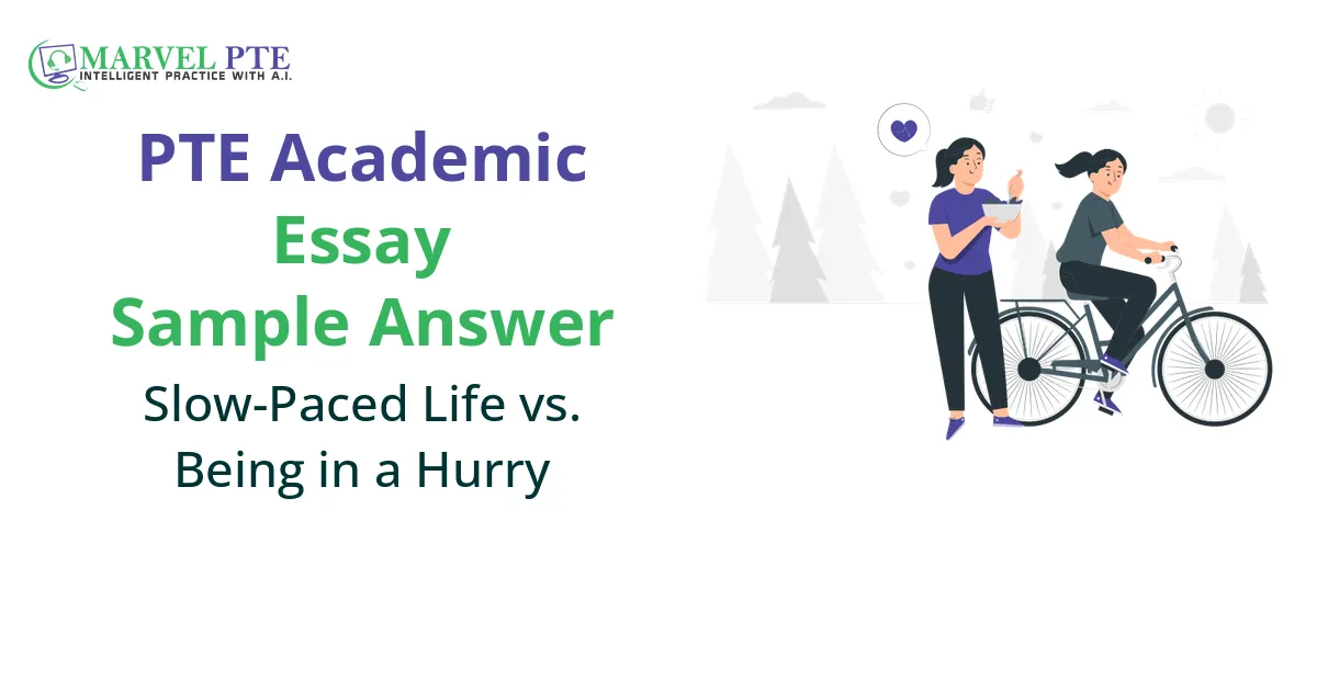 Slow-Paced Life vs. Being in a Hurry