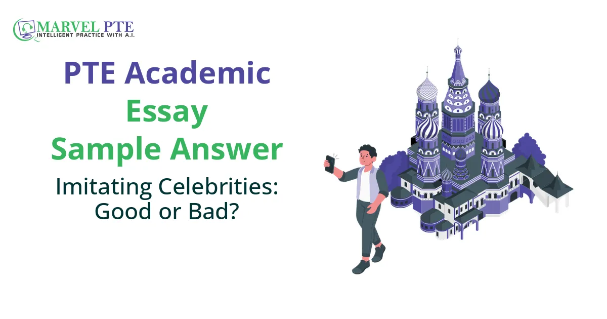 Imitating Celebrities: Good or Bad?