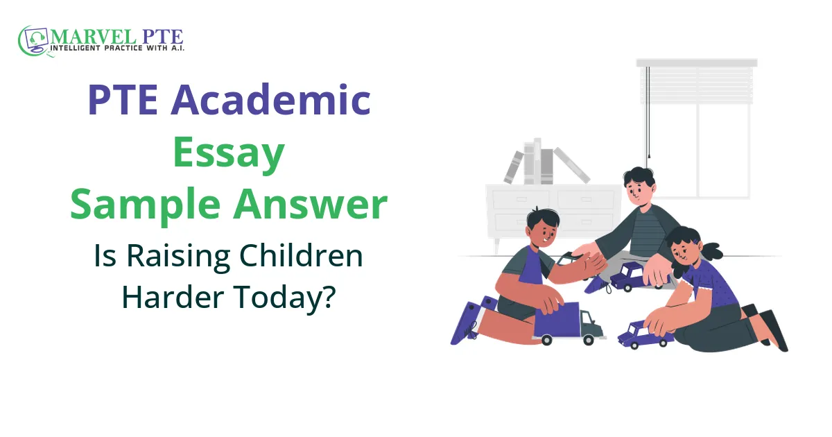 Is Raising Children Harder Today?