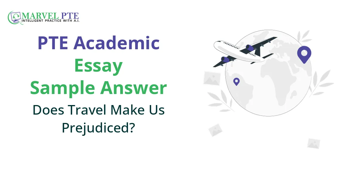 Does Travel Make Us Prejudiced?