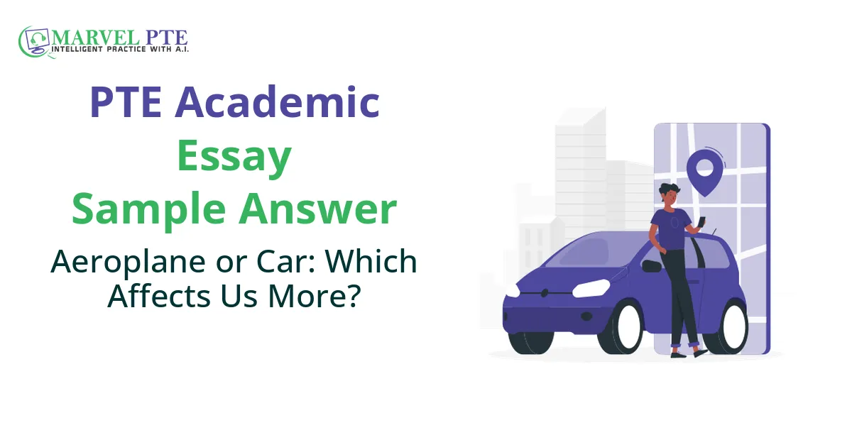 Aeroplane or Car: Which Affects Us More?