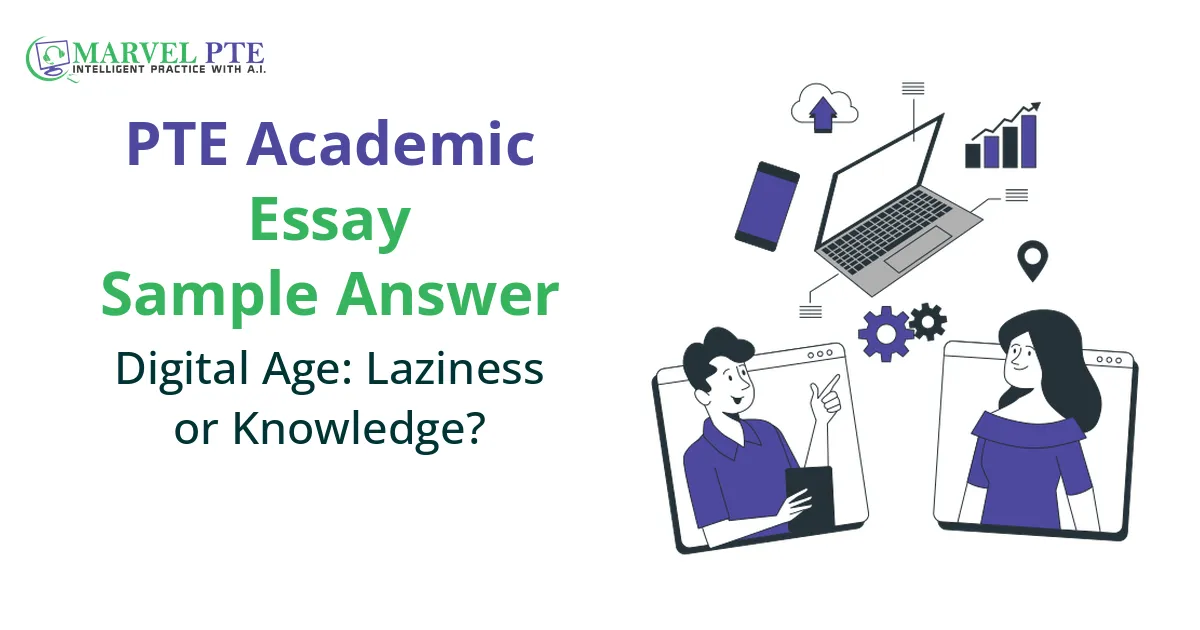 Digital Age: Laziness or Knowledge?