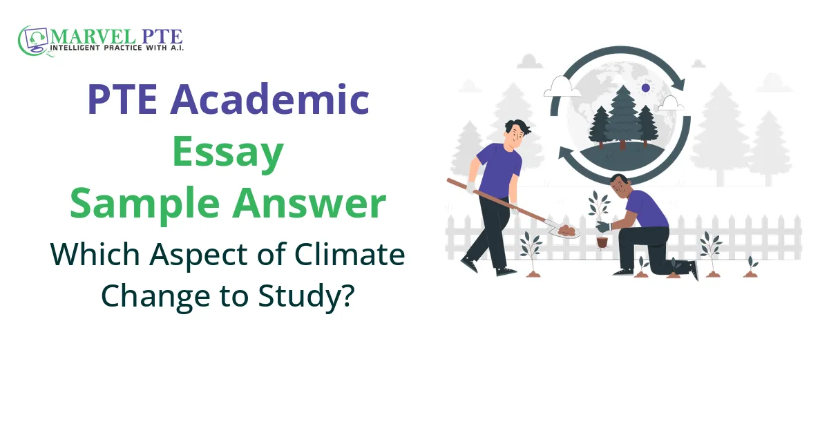 Which Aspect of Climate Change to Study?